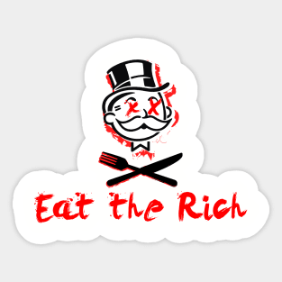 Eat the rich Sticker